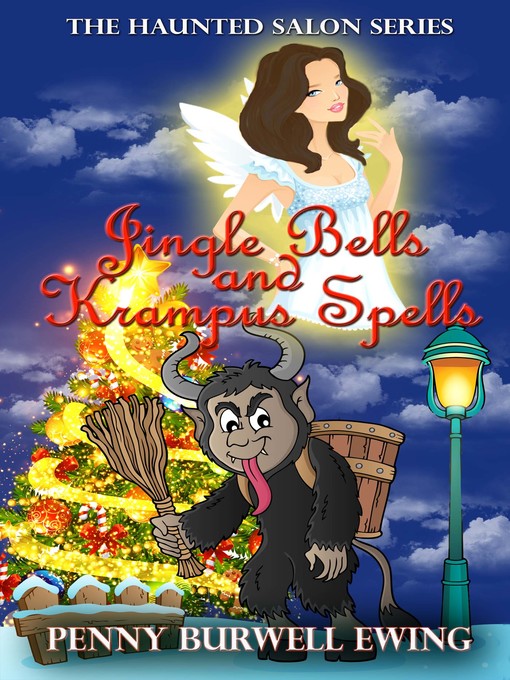 Title details for Jingle Bells and Krampus Spells by Penny Burwell Ewing - Available